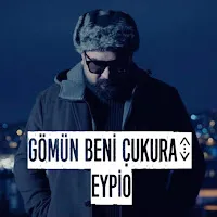 Eypio — Gömün Beni Çukura — обложка
